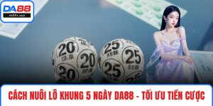 Cách nuôi lô khung 5 ngày