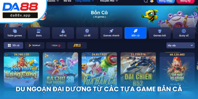 Du ngoạn đại dương từ các tựa game bắn cá