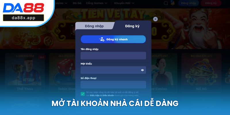Mở tài khoản nhà cái dễ dàng
