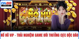 Nổ hũ Vip